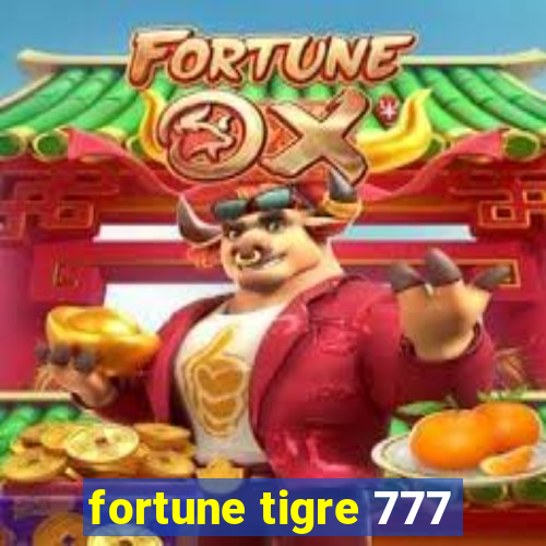 fortune tigre 777